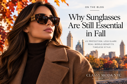 Why Sunglasses Are Still Essential in Fall